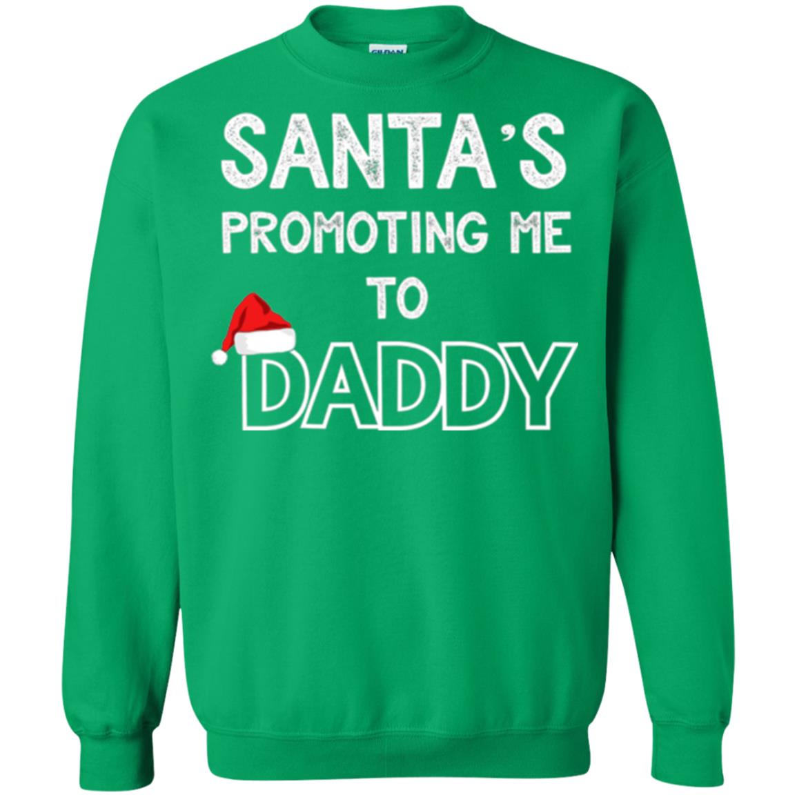 Pregnancy Announcement T-shirt Santa Promoting Me To Daddy Irish Green
