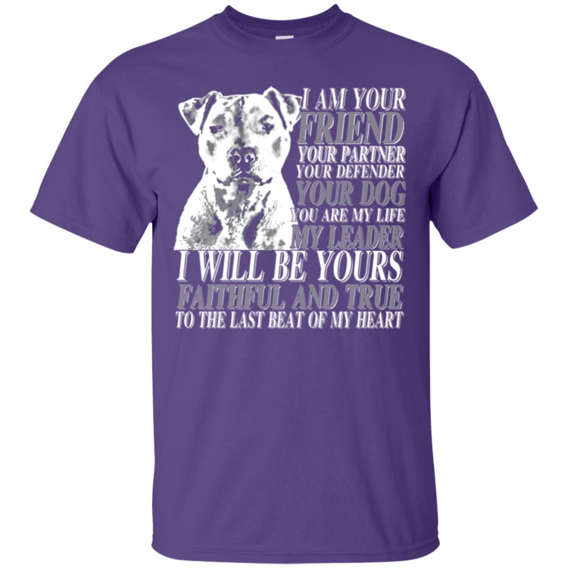I Am Your Friend Your Partner Your Defender Your Dog You Are My Life My Leader I Will Be Yours Faithful And True To The Last Beat Of My Heart Purple