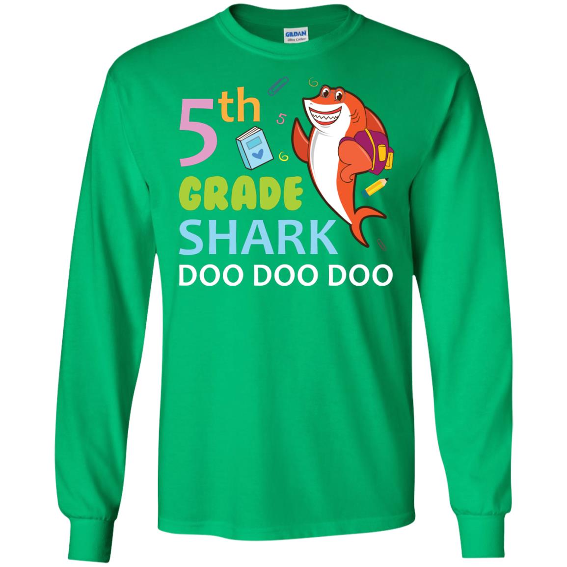5th Grade Shark Doo Doo Doo Back To School T-shirt Irish Green