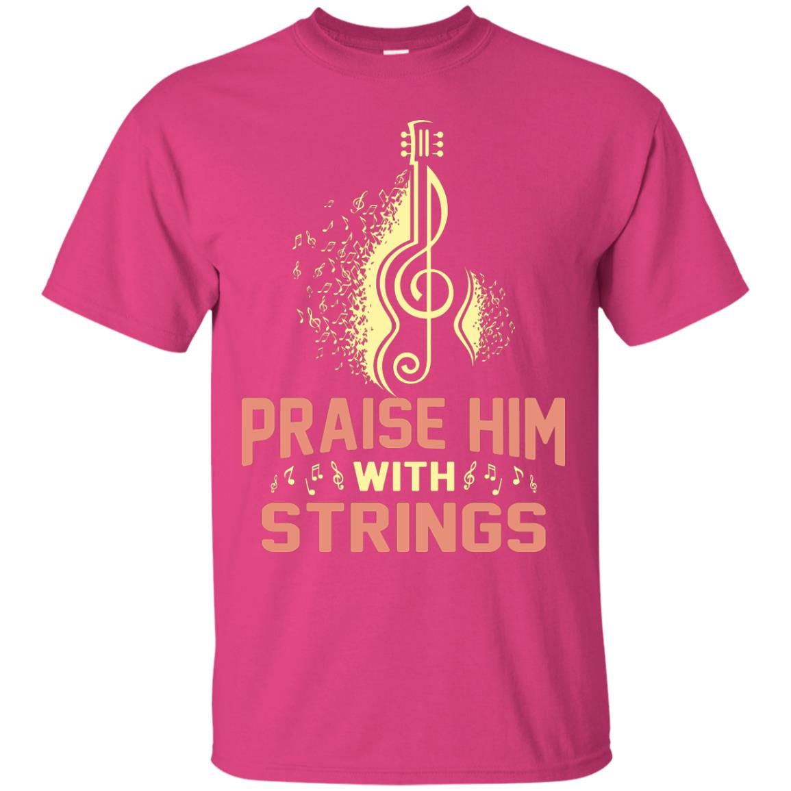 Praise Him With Strings Guitar Players T-shirt Heliconia
