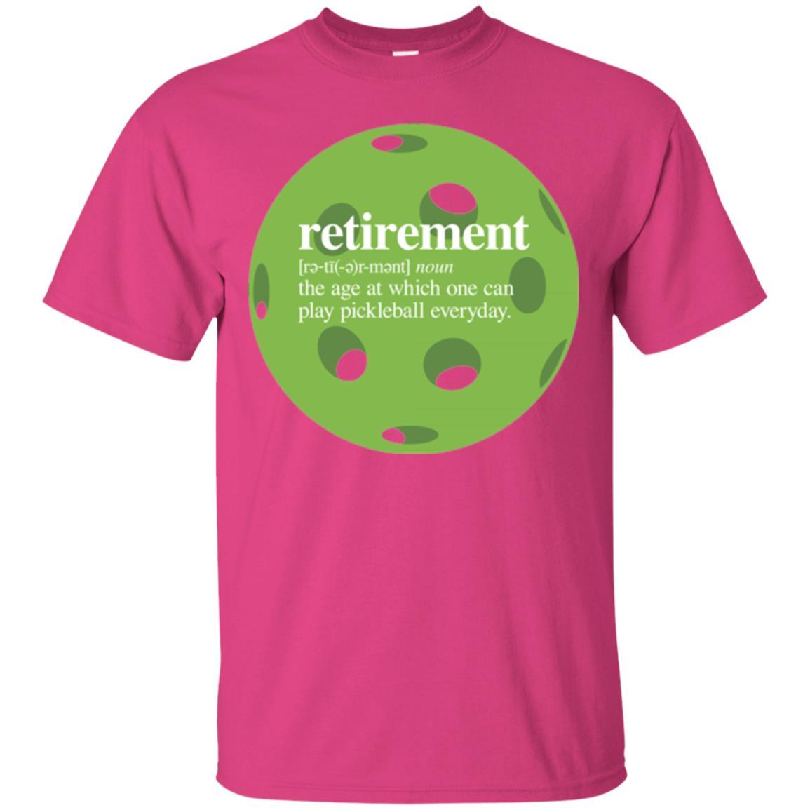 Pickleball T-shirt Retirement Definition T-shirt Heliconia