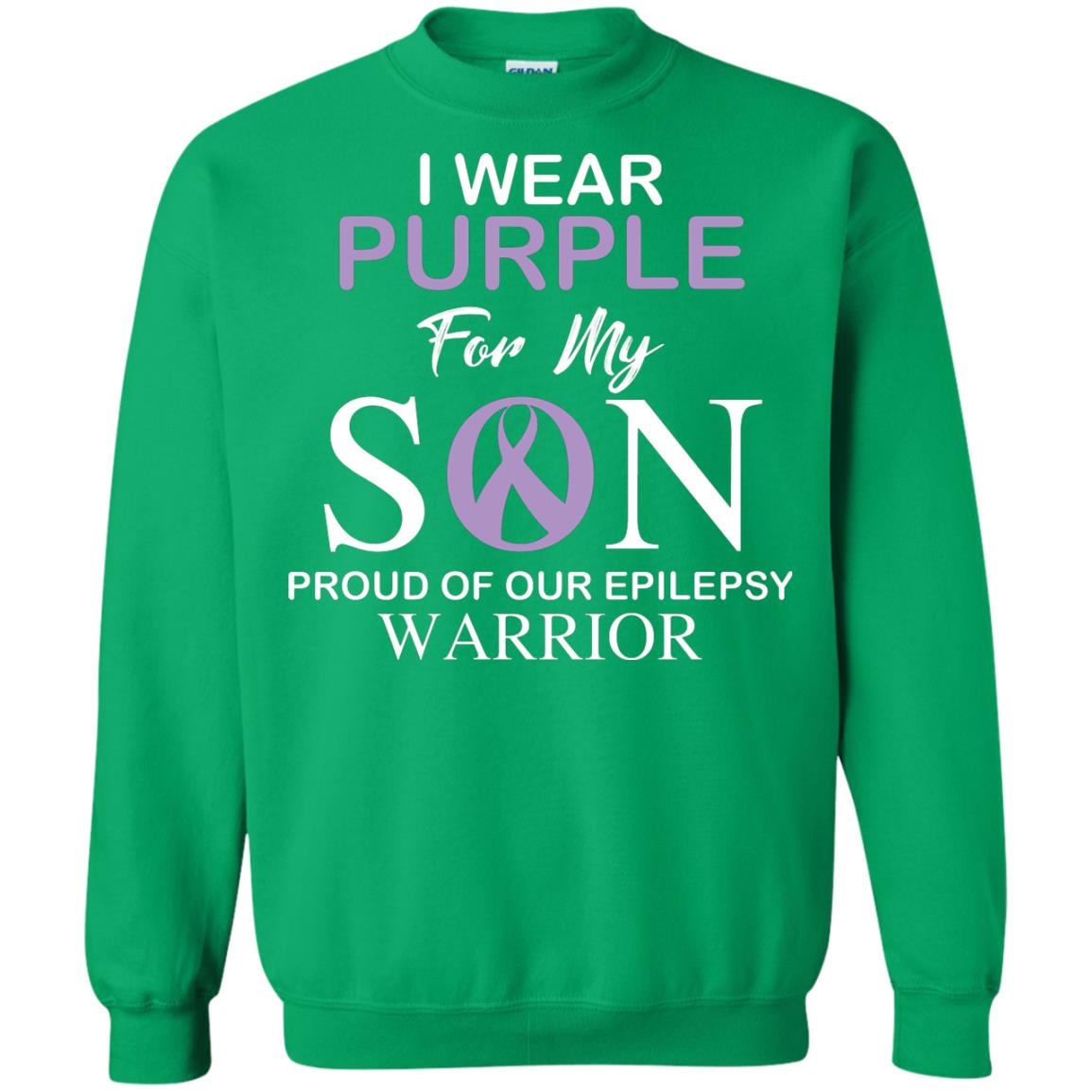 Epilepsy Warrior T-shirt I Wear Purple For My Son Proud Of Our Epilepsy Warrior Irish Green