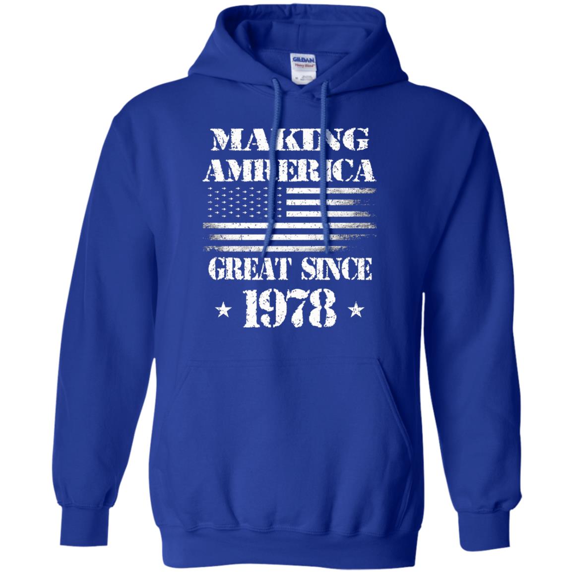 40th Birthday T-shirt Making America Great Since 1978 Royal