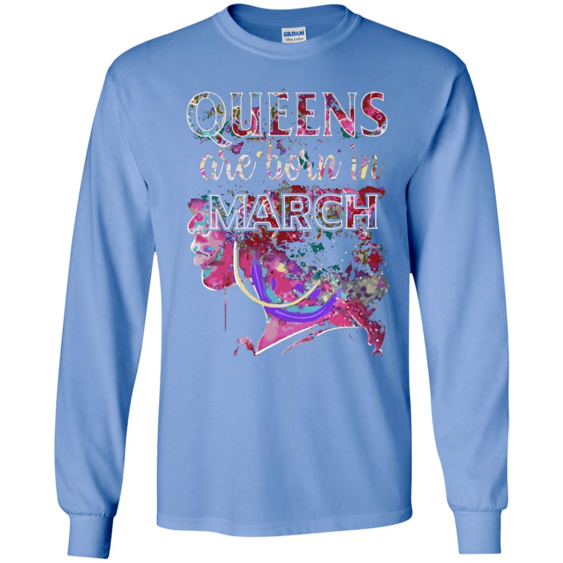Birthday T-shirt Queens Are Born In March Carolina Blue