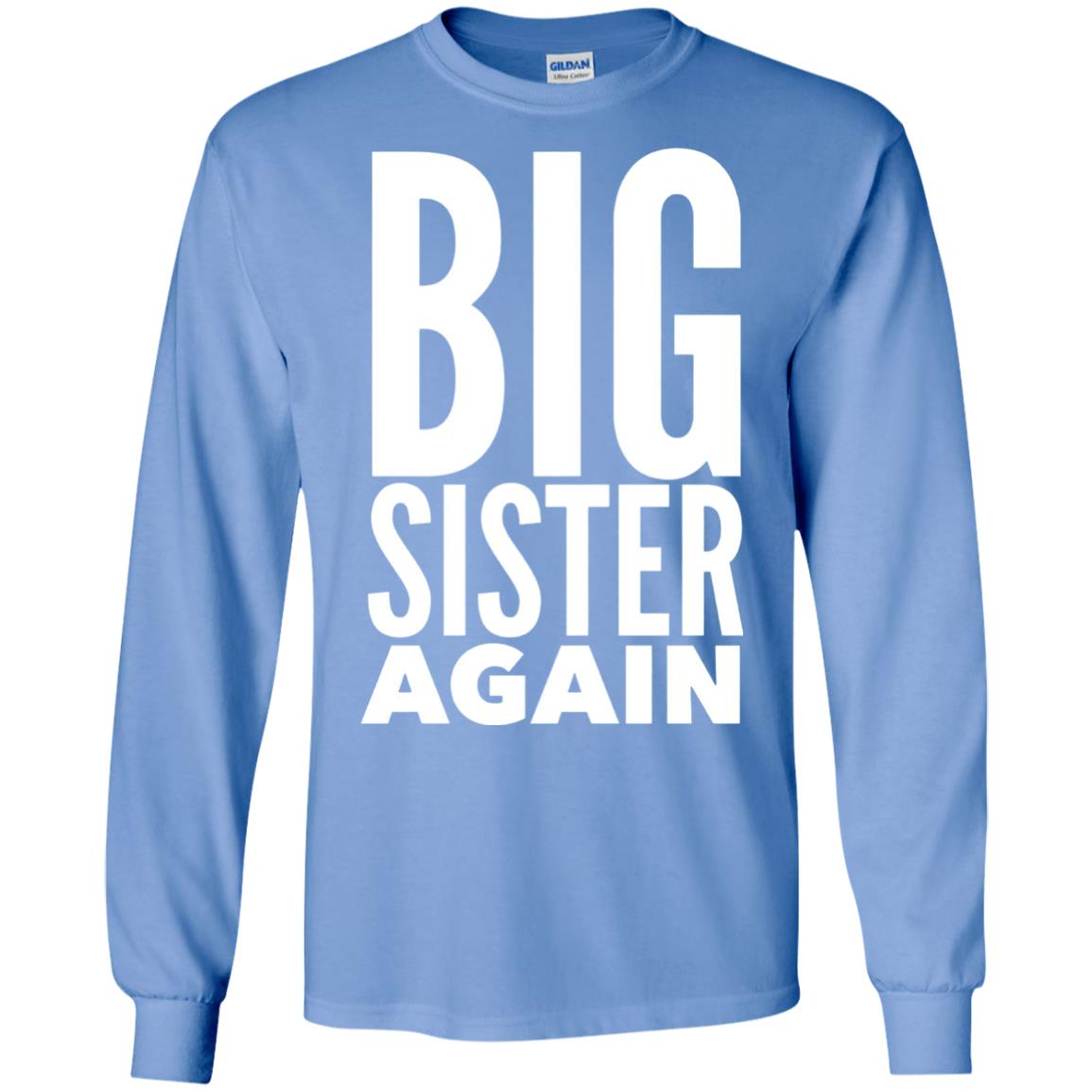Big Sister Again Sibling Family T-shirt Carolina Blue