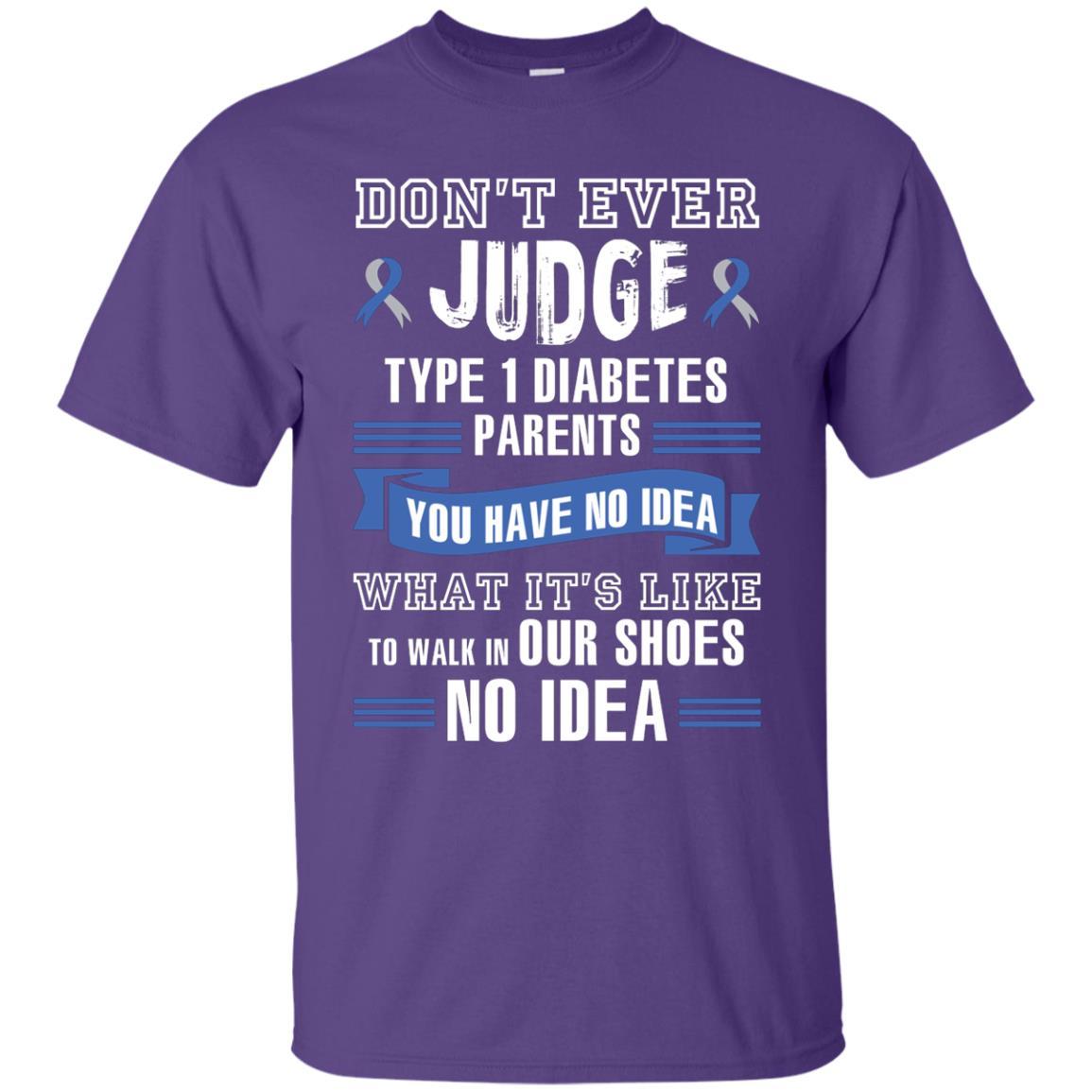 Diabetes T-shirt Don't Ever Judge Type 1 Diabetes Parents Purple