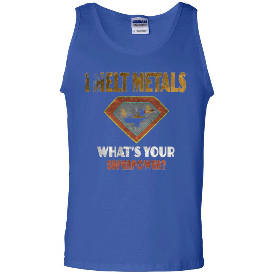 Blacksmith T-shirt I Melt Metals What's Your Superpower Royal