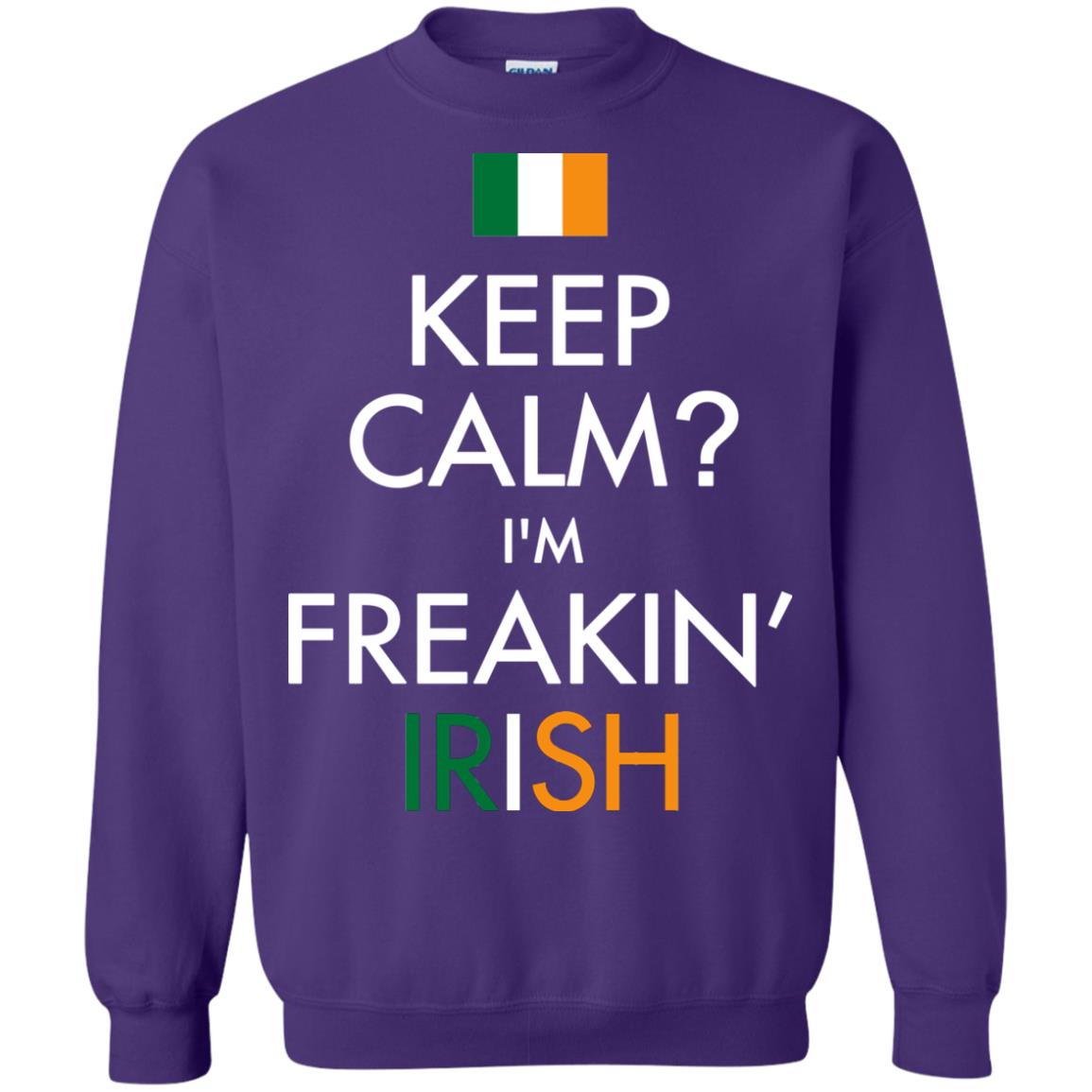 Keep Calm I_m Freakin_ Irish Saint Patrick_s Day Shirt Purple