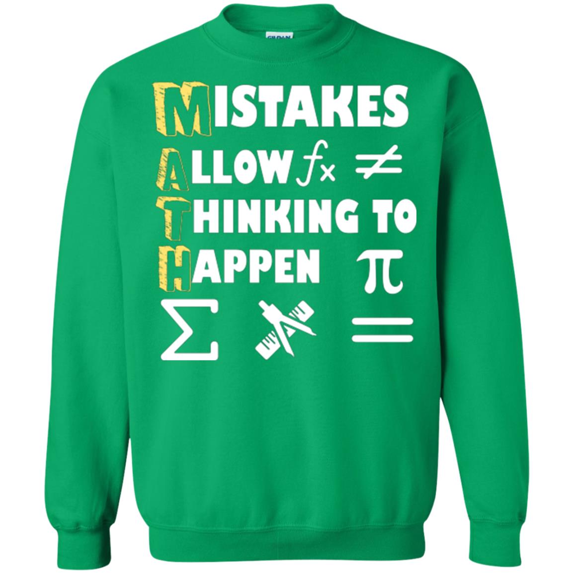 Math Lover T-shirt Mistakes Allow Thinking To Happen Irish Green