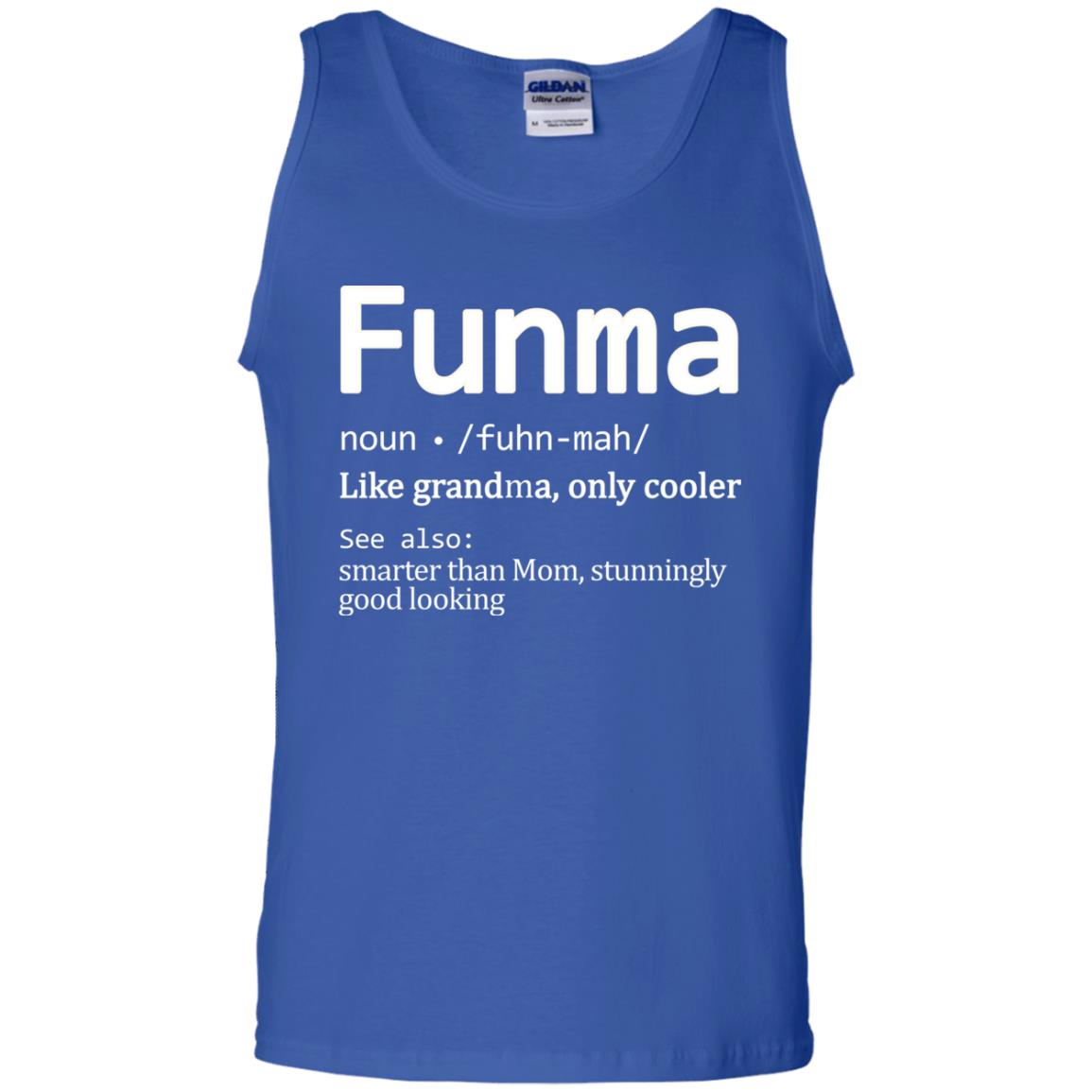 Funma Like Grandma Only Cooler Smarter Than Mom Shirt Royal