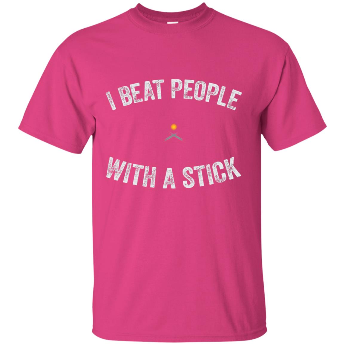 I Beat People With A Stick Funny Lacrosse Shirt Heliconia