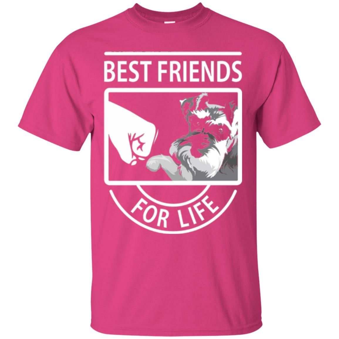 Schnauzer Lover T-shirt Best Friends For Life Heliconia