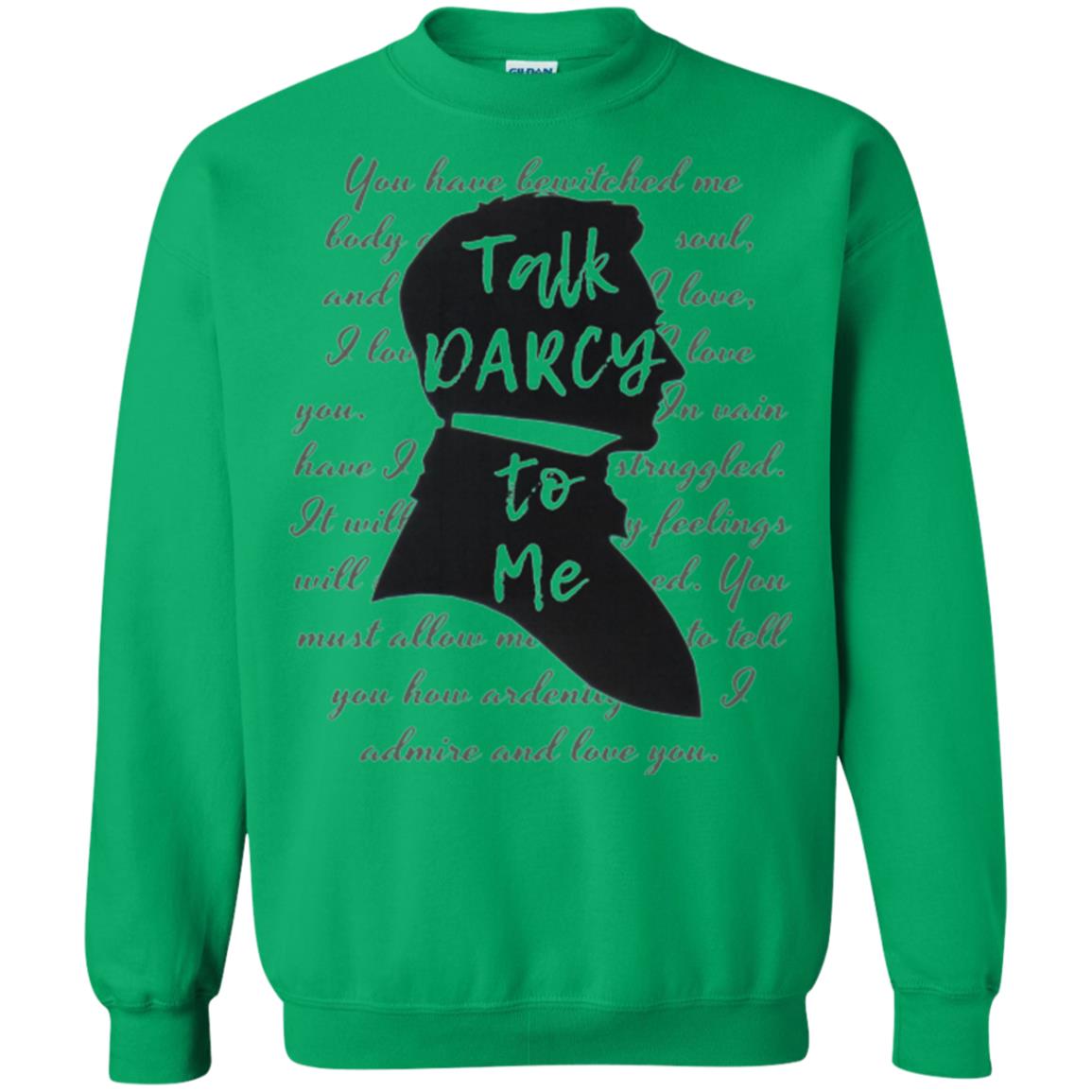 Funny Bookworm T-shirt Talk Darcy To Me Irish Green