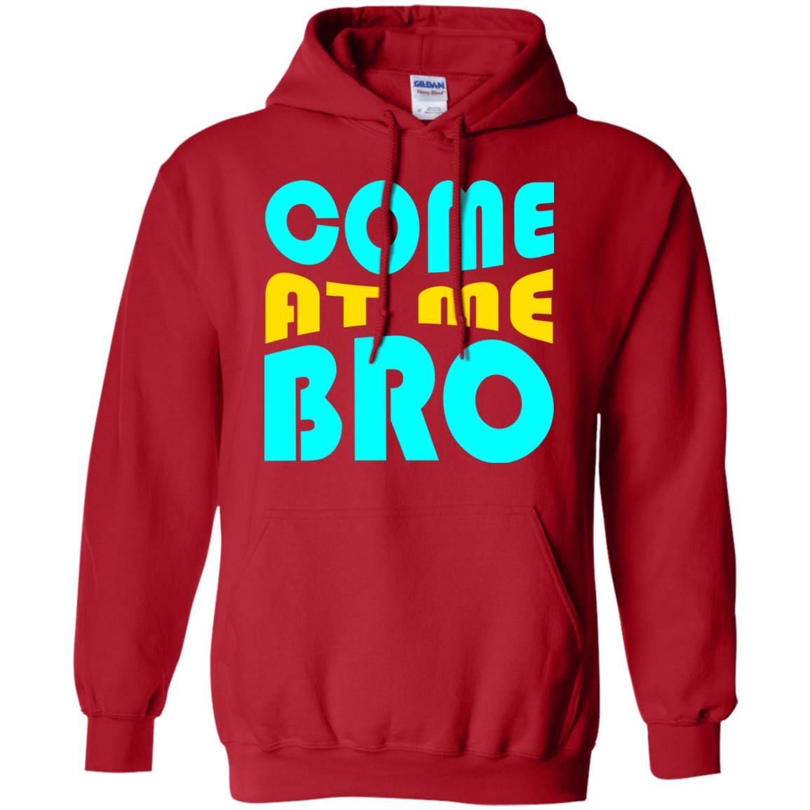 Come At Me Bro Funny Saying T-shirt Red