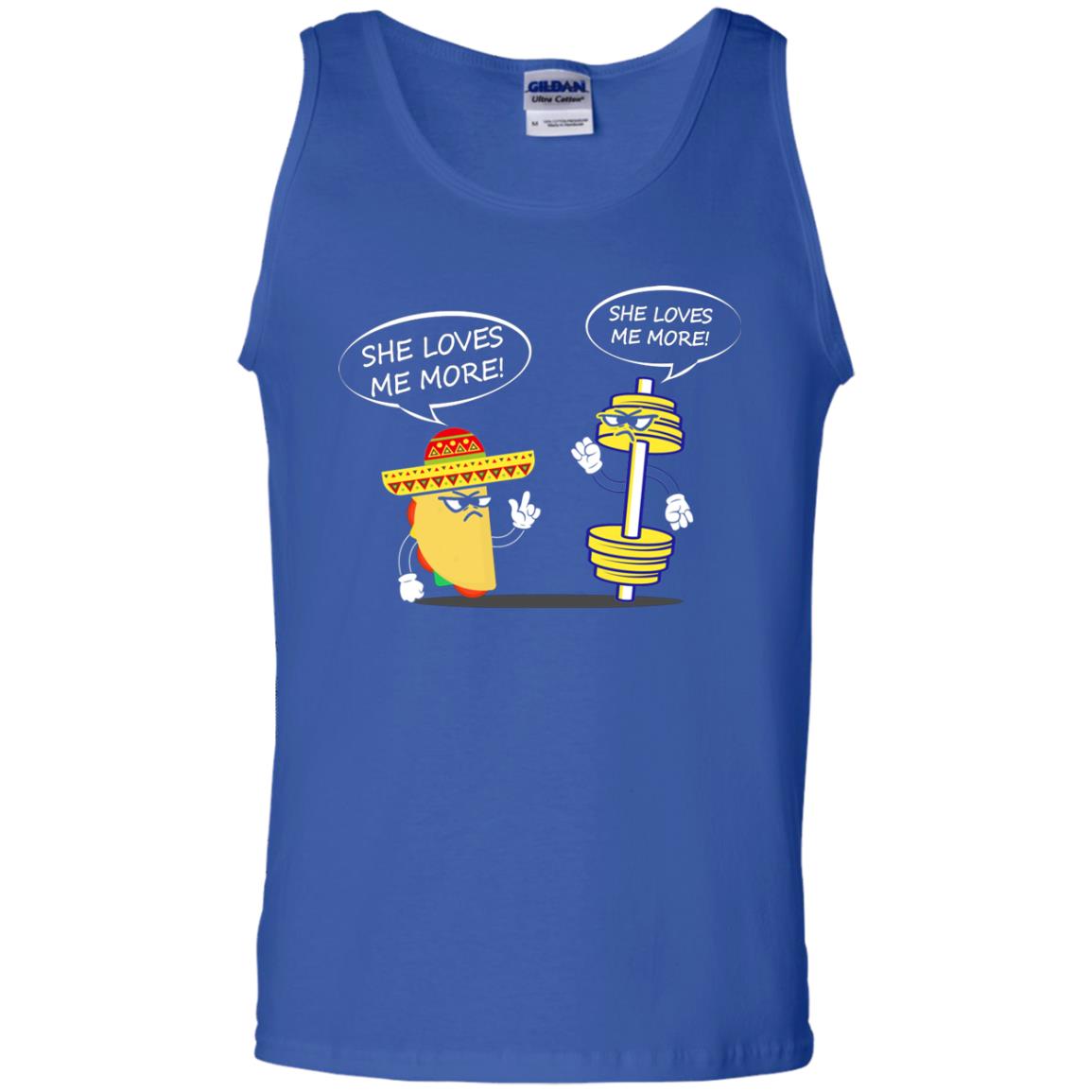 She Loves Me More Tacos Or Fitness Shirt Royal