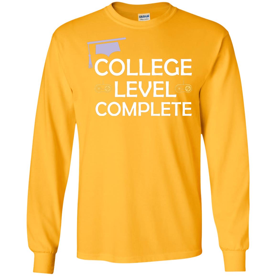 College Level Complete Funny College Graduation Shirt Gold