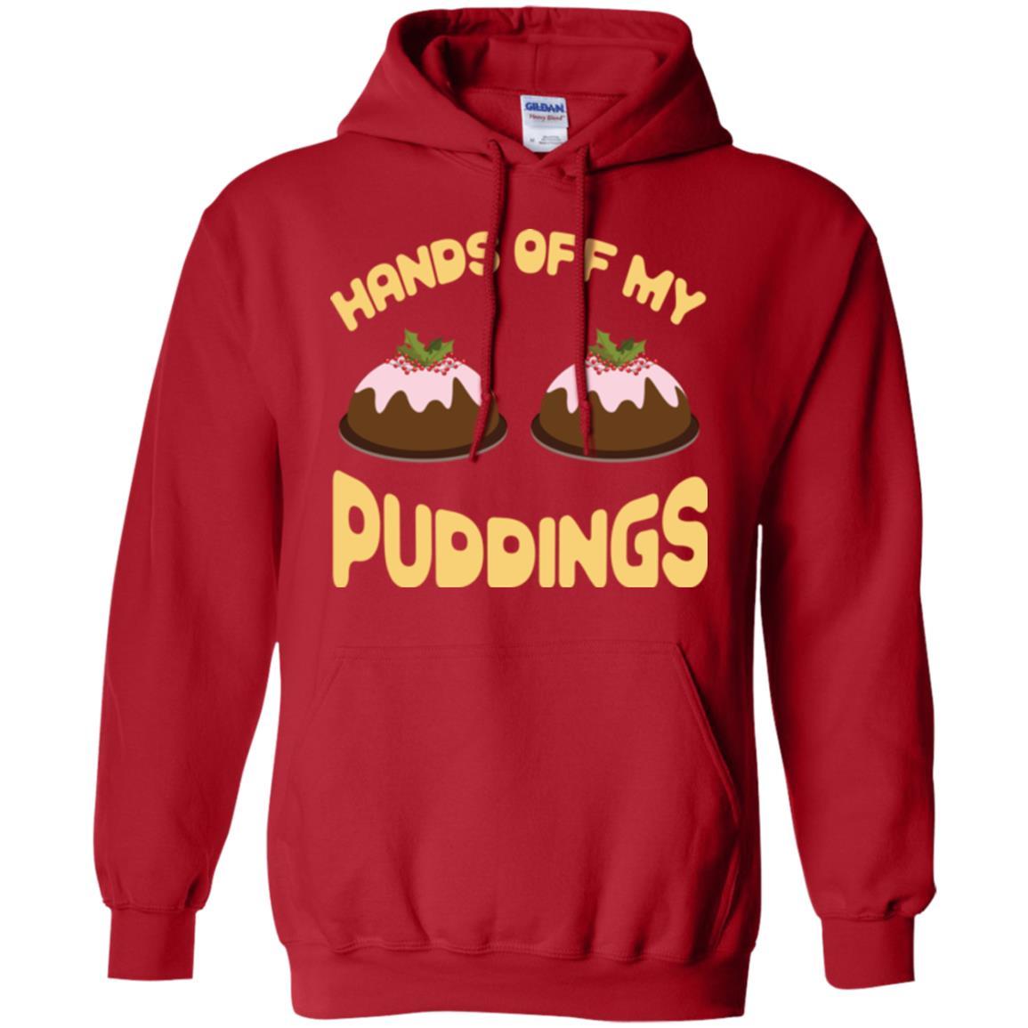 Christmas T-shirt Hands Off My Puddings Red