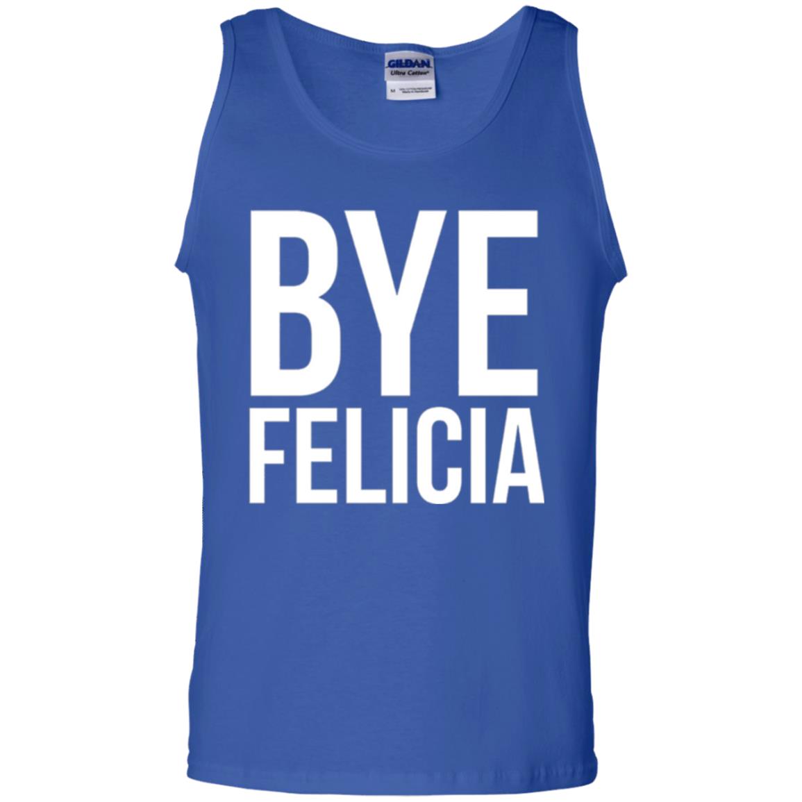 Bye Felicia Funny T-shirt Royal