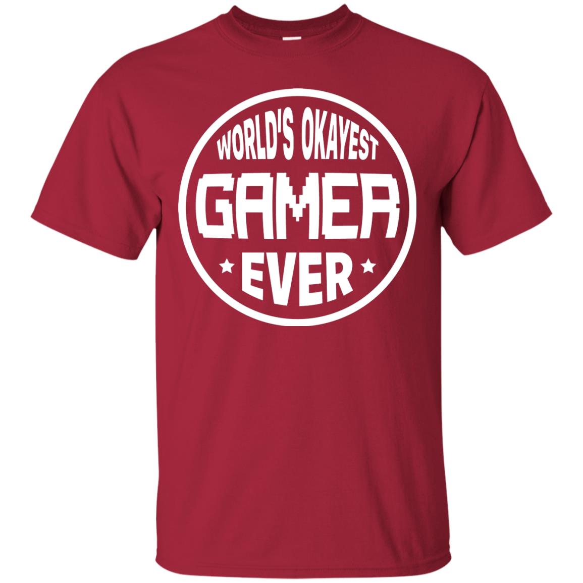 World’s Okayest Gamer Ever Best T-shirt For Gaming Lover Cardinal