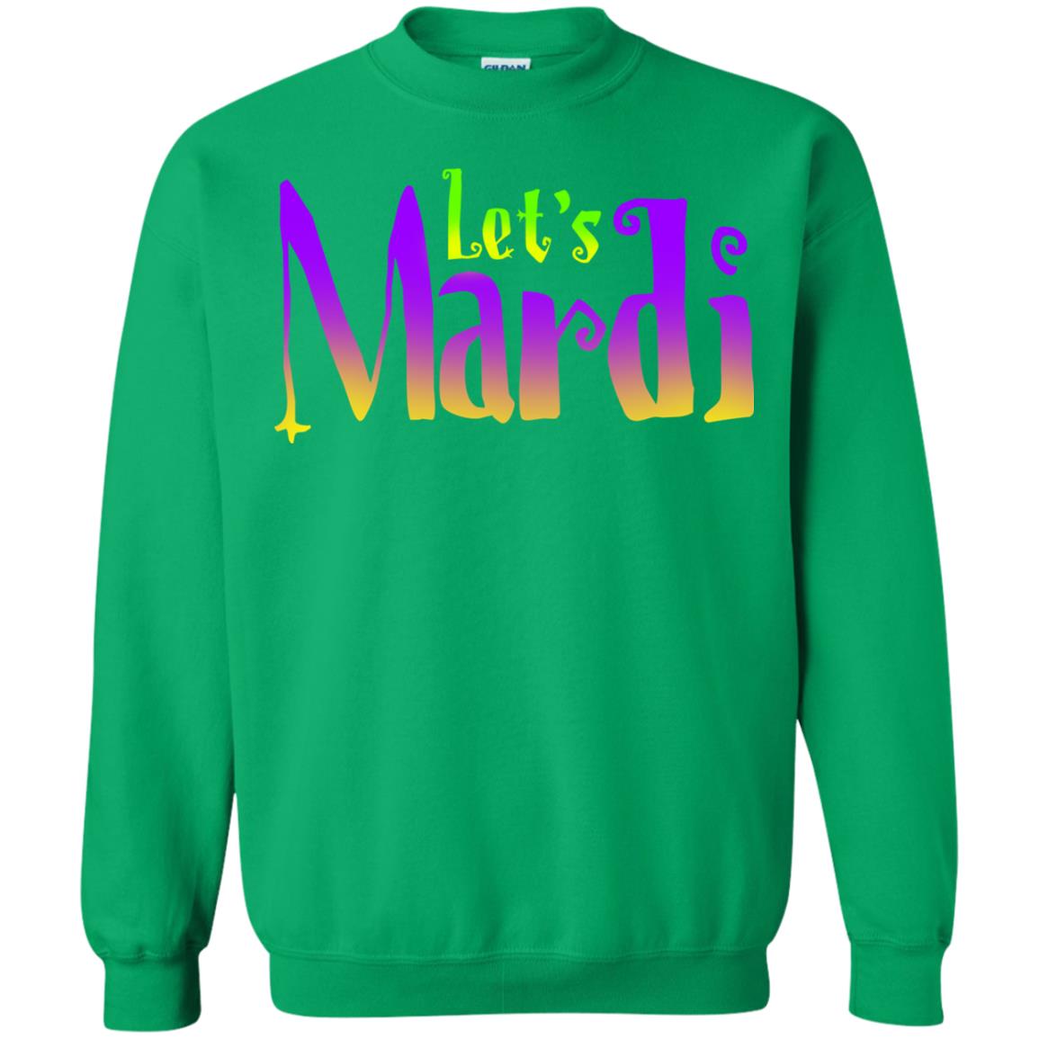Mardi Gras T-shirt Let's Mardi Irish Green
