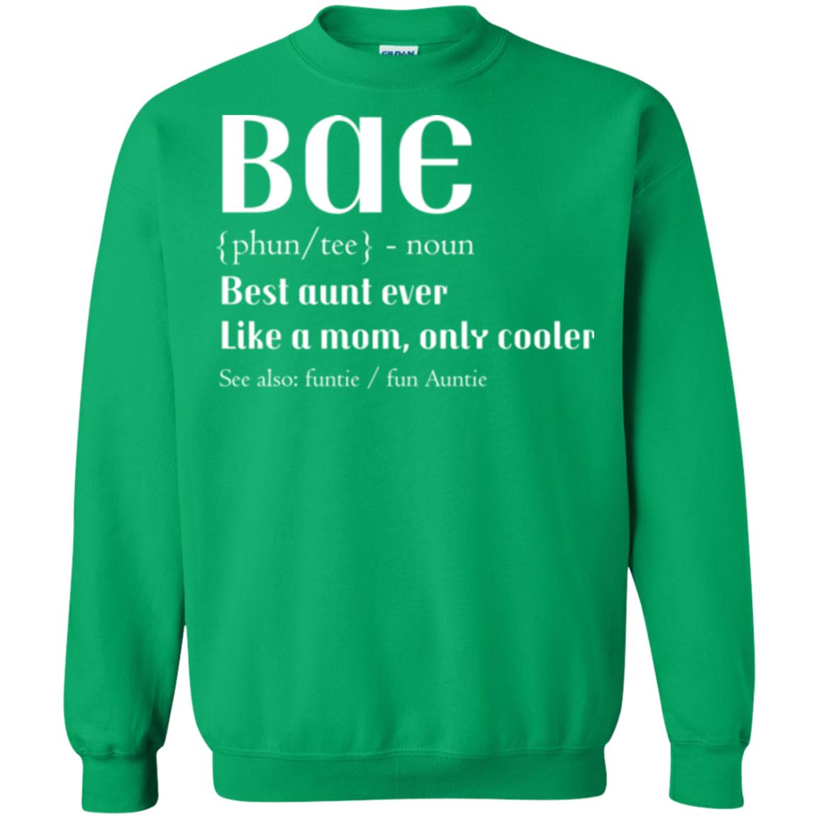 Bae Best Aunt Ever Shirt Irish Green