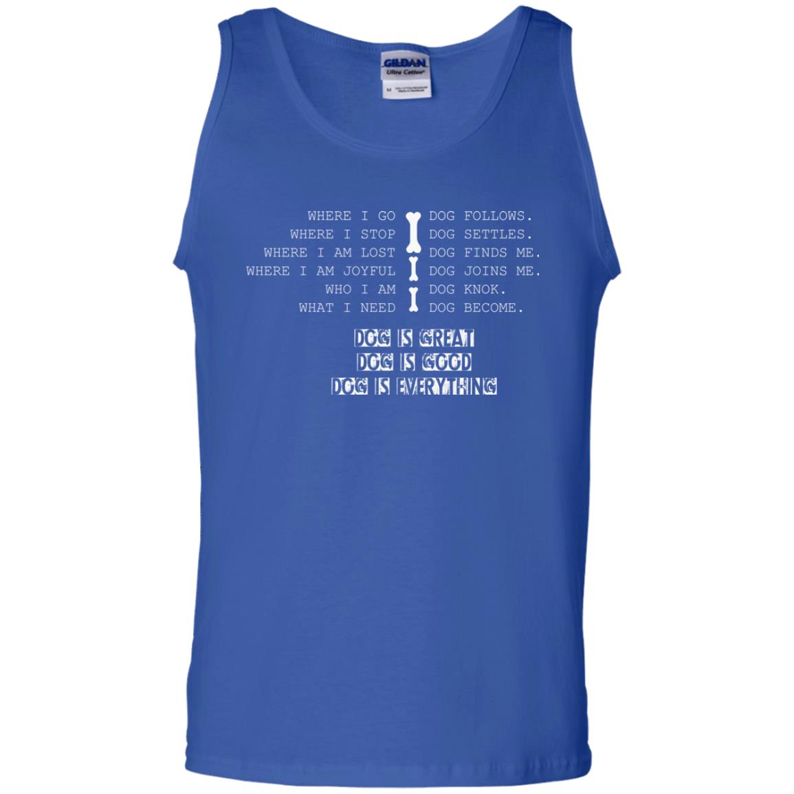Dog Lover T-shirt Where I Go Dog Follows Royal