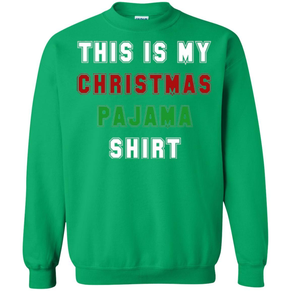 Christmas T-shirt This Is My Christmas Pajama Irish Green