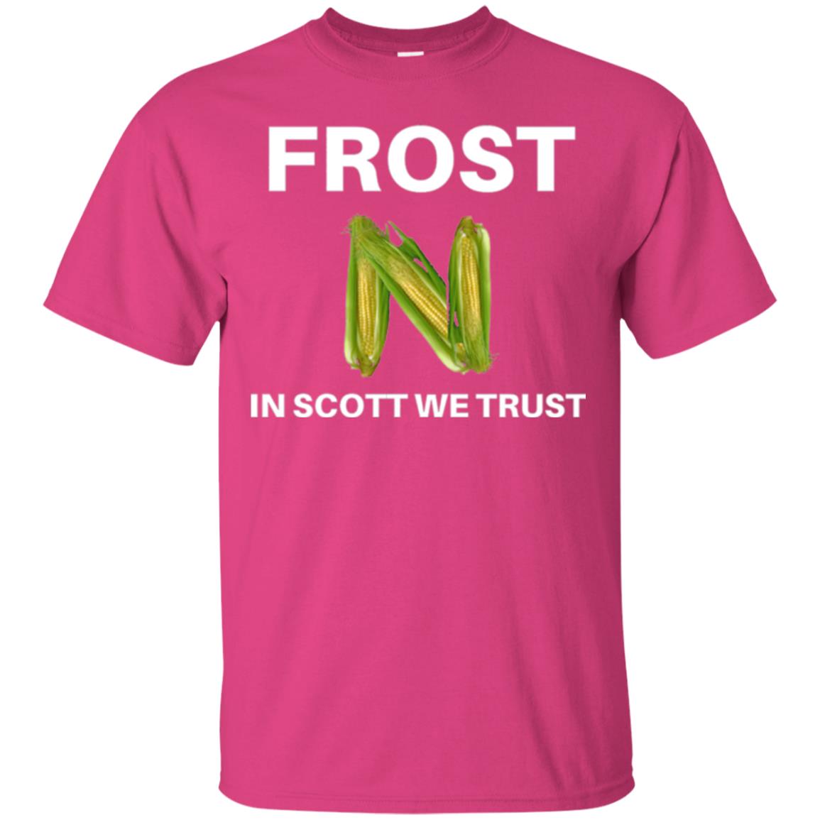 Frost Scott We Trust Nebraska Football Coach T-shirt Heliconia