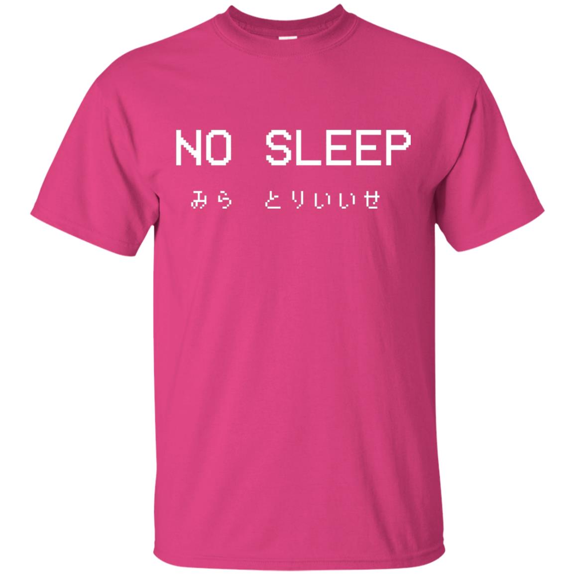 No Sleep Japanese Text Shirt Heliconia