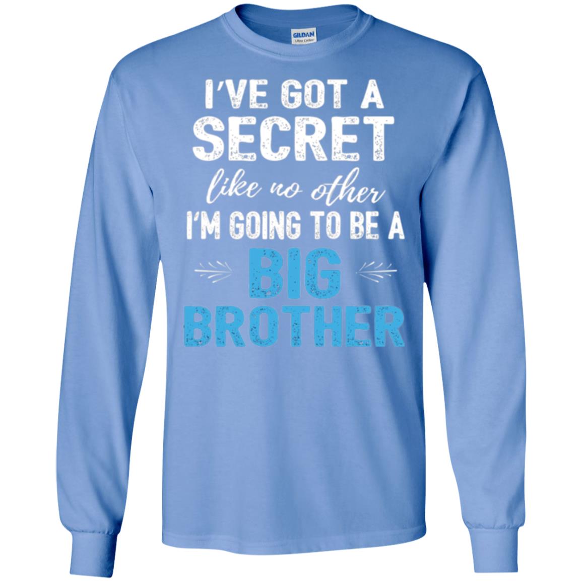 Brother Announcement T-shirt I_ve Got A Secret Like No Other Carolina Blue
