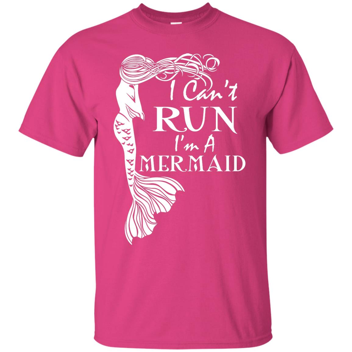 I Can’t Run I’m A Mermaid T-shirt Heliconia
