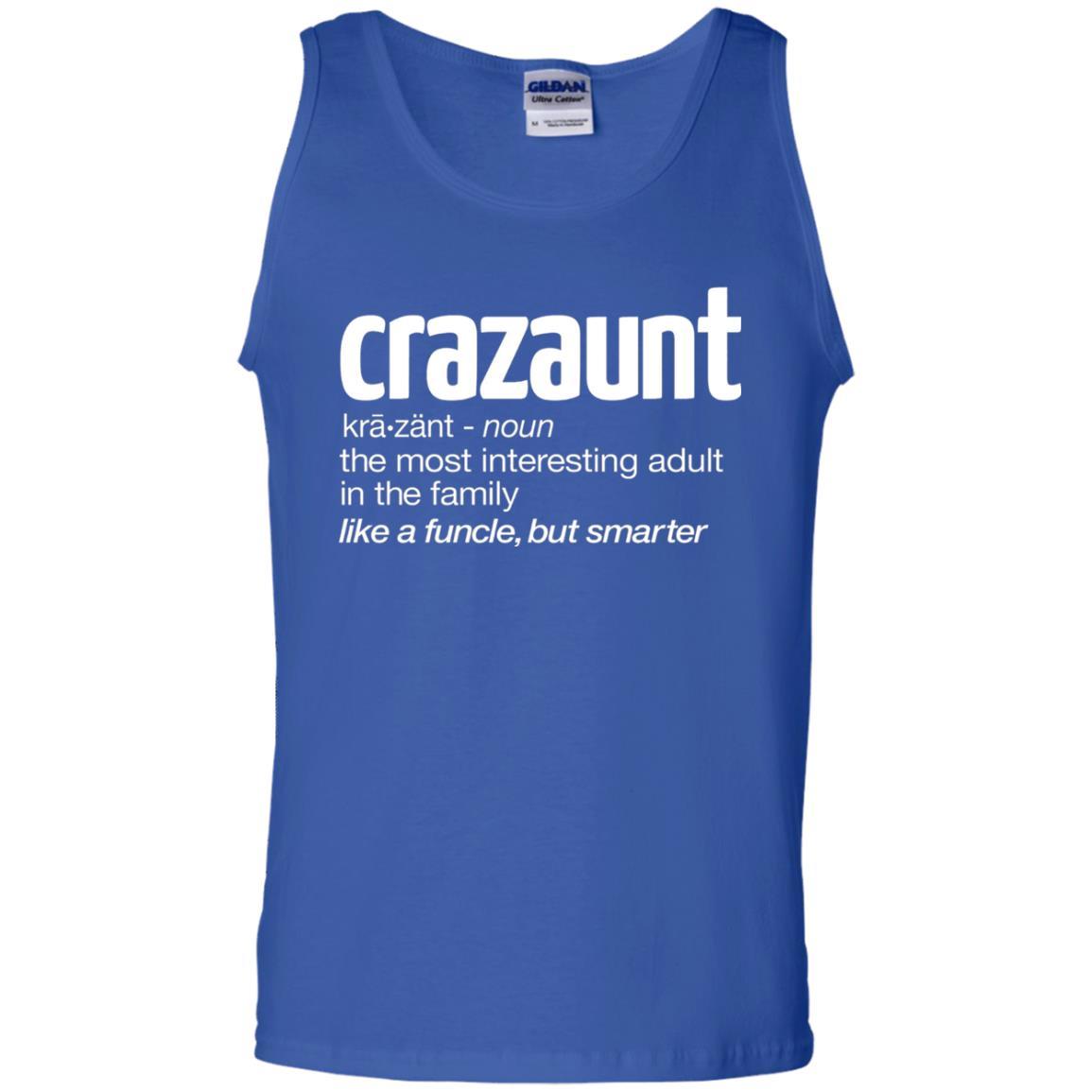 Aunt T-shirt The Most Interesting Adult In The Family Like A Funcle But Smarter Royal