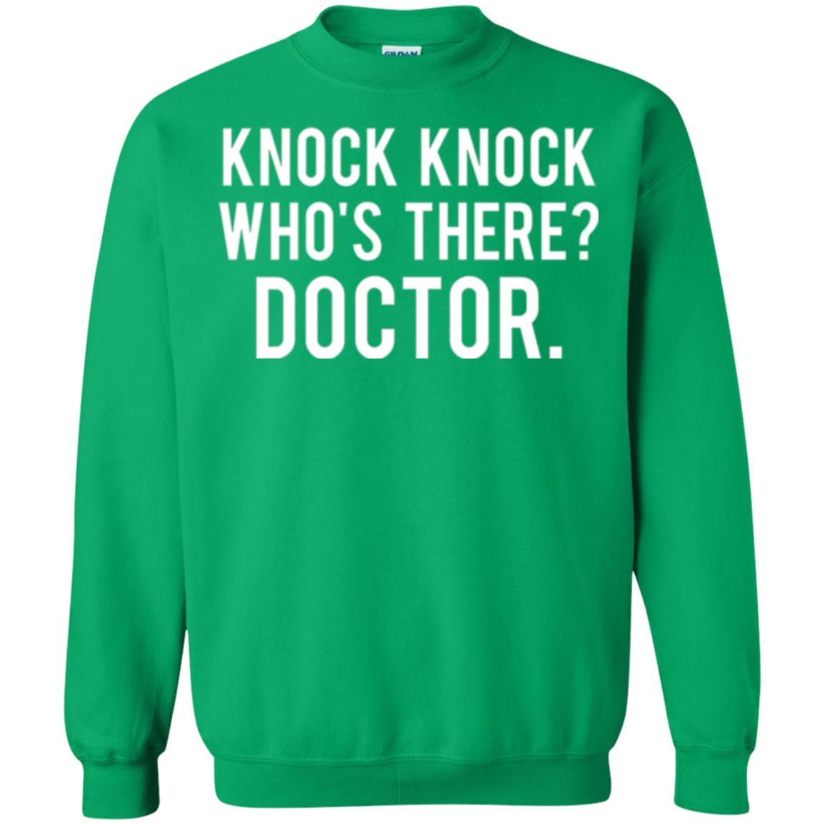 Knock Knock Who's There Doctor T-shirt Irish Green
