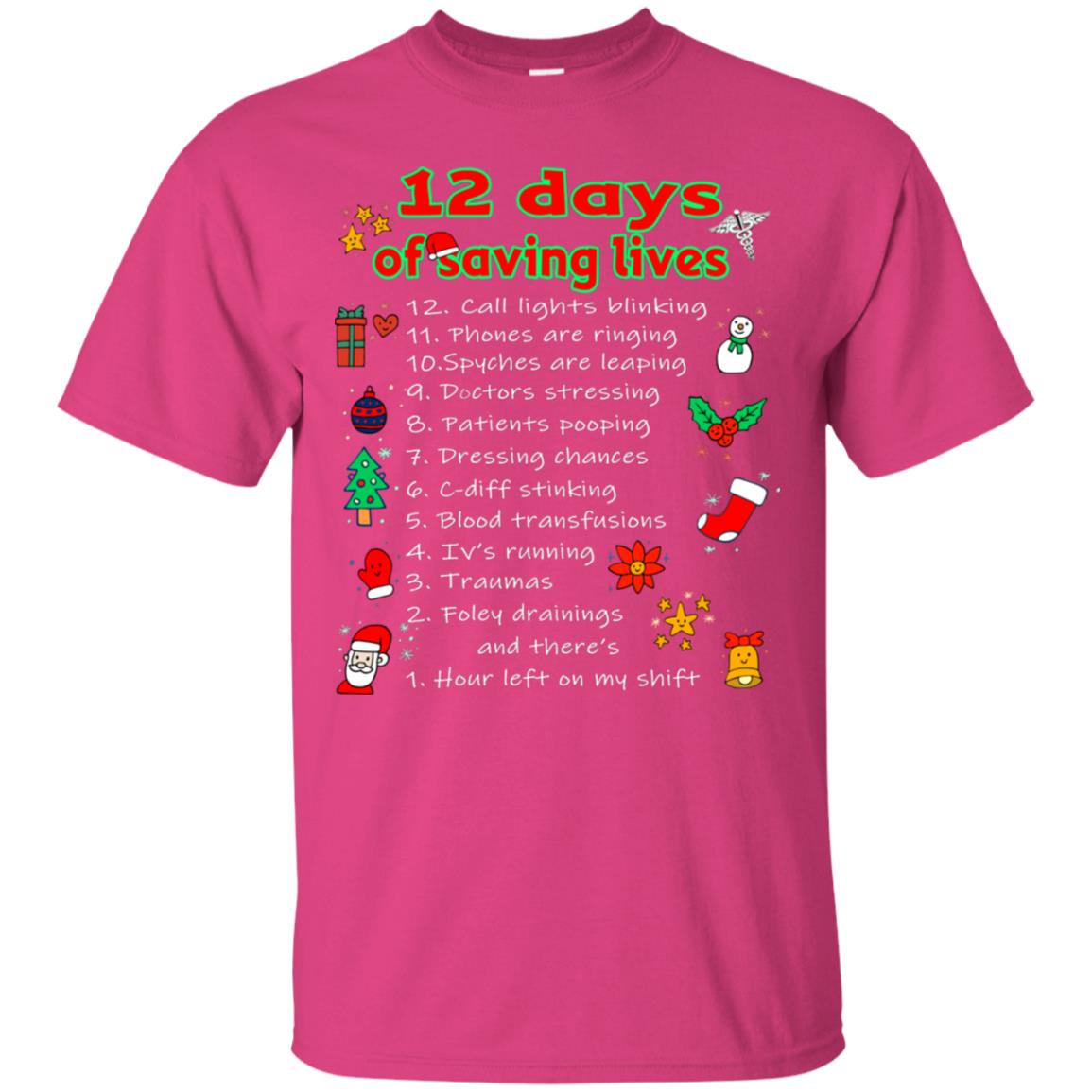 12 Days Of Saving Lives Twelve Days Of Christmas Gift Shirt Heliconia