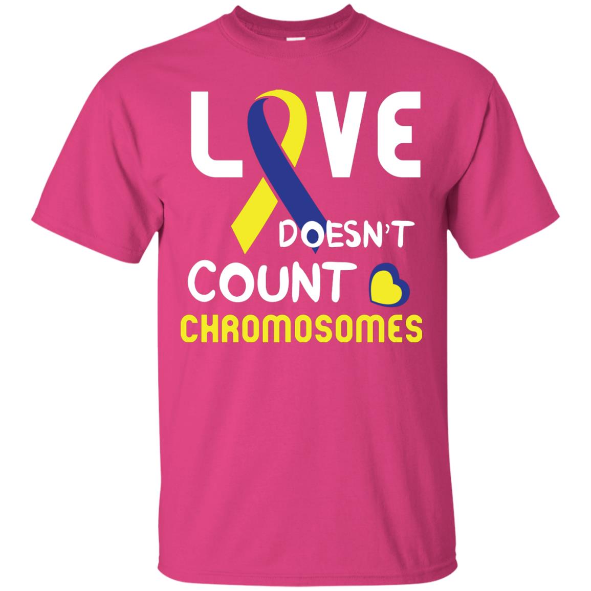 Love Doesn’t Count Chromosomes Down Syndrome Awareness T-shirt Heliconia