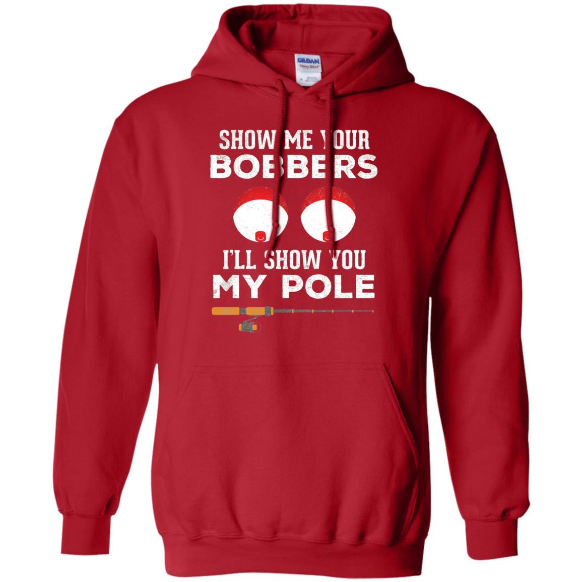Fisherman T-shirt Show Me Your Bobbers Red