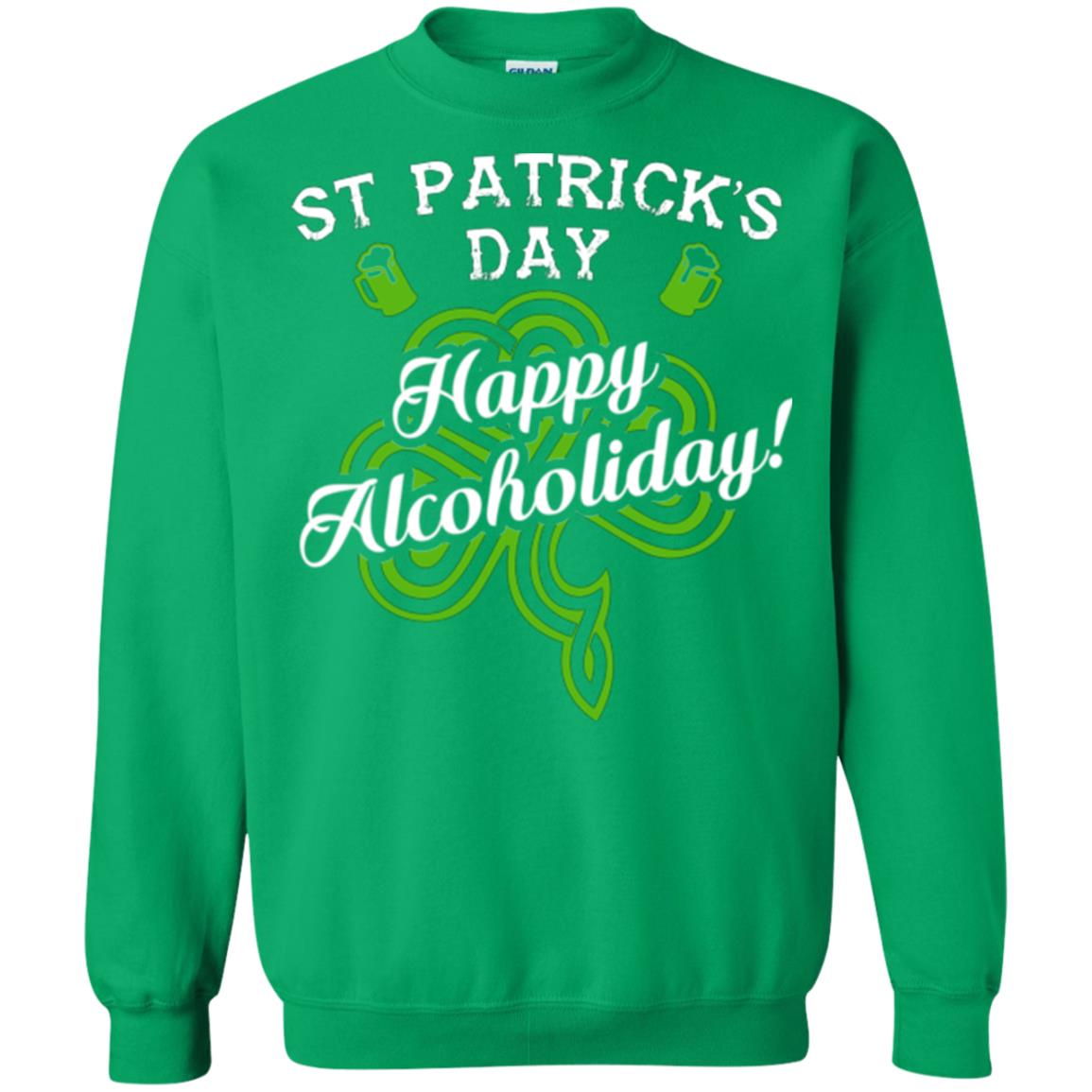 St. Patrick's Day T-shirt Happy Alcoholiday Irish Green