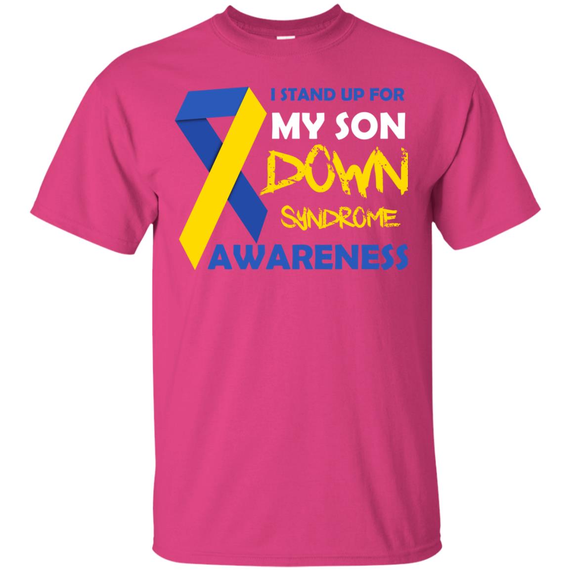 I Stand Up For My Son Down Syndrome Awareness T-shirt For Daddy Heliconia