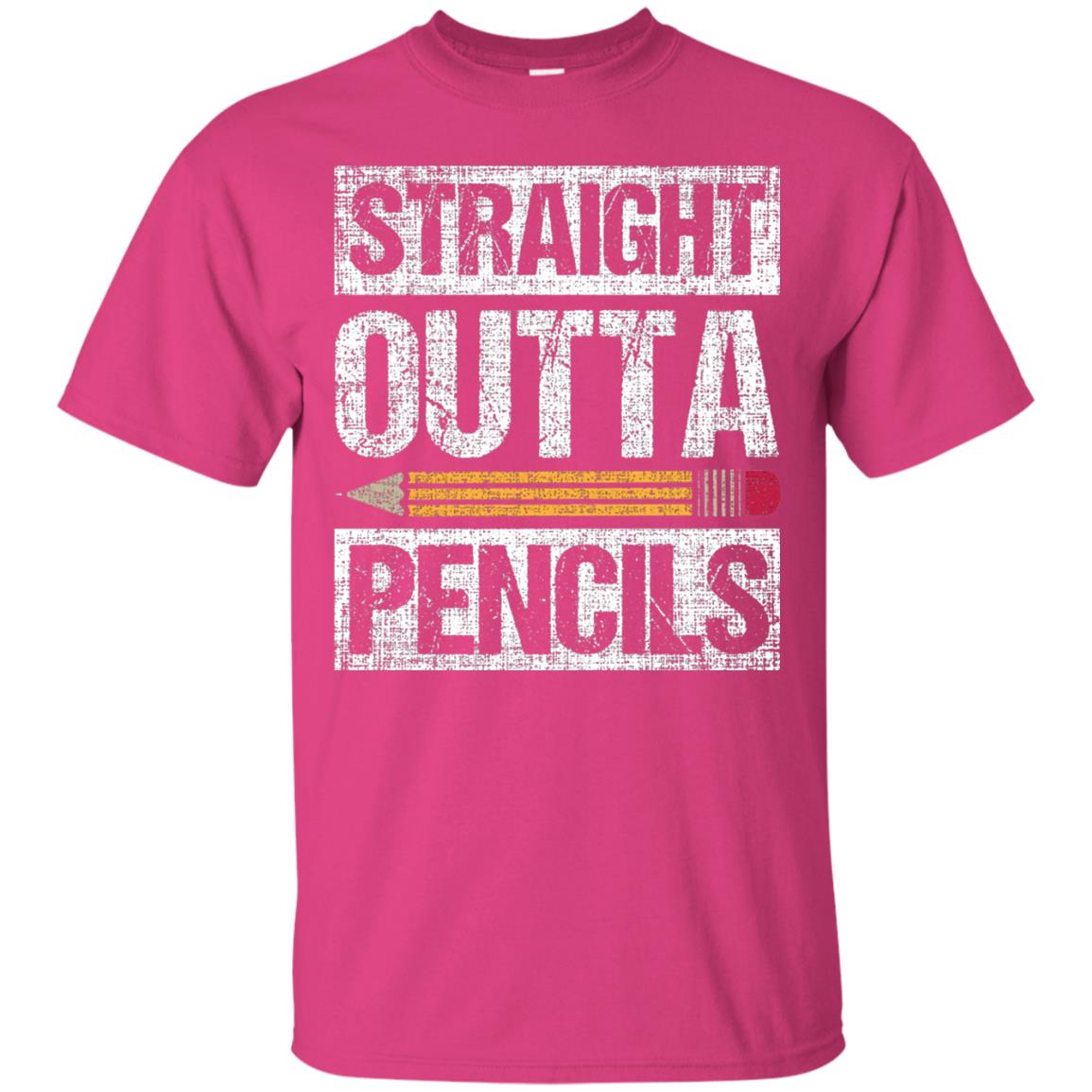 Straight Out Of Pencils Teacher Shirt Heliconia