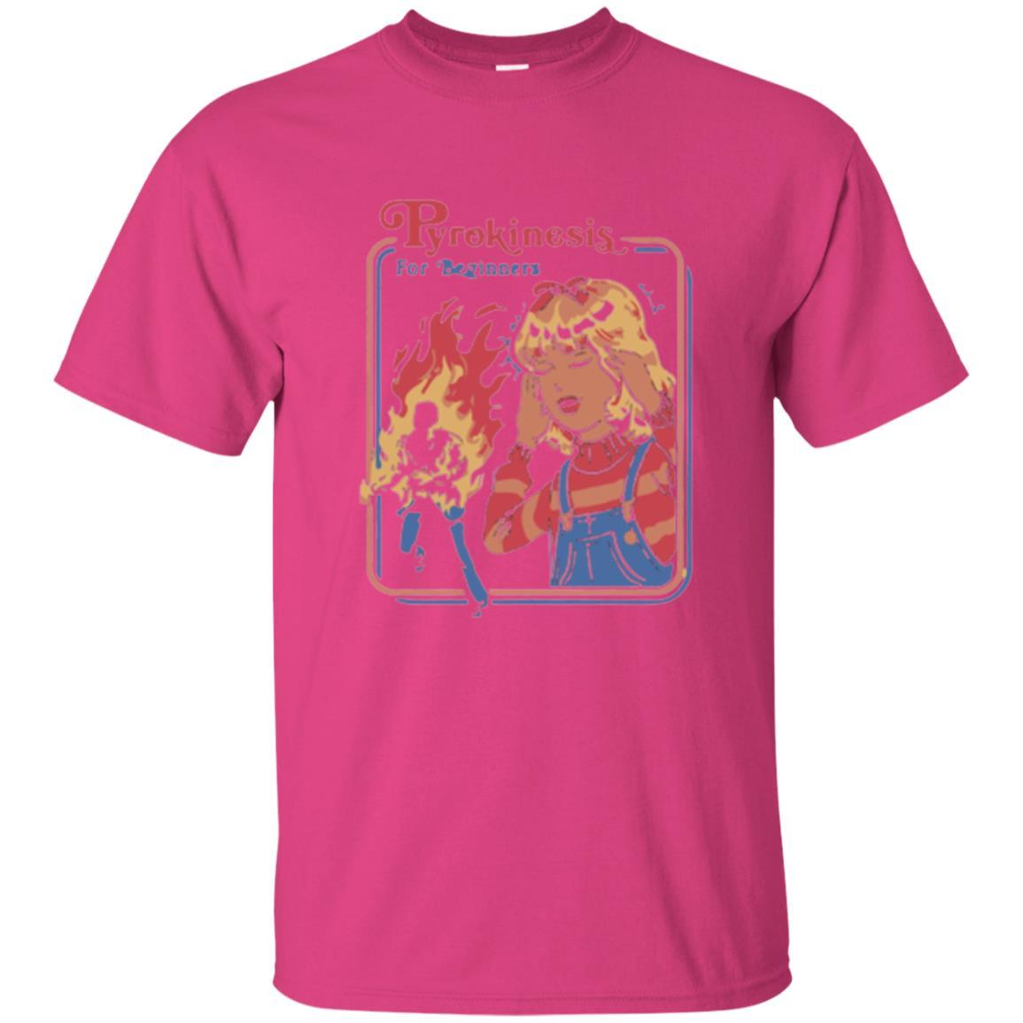 Sarcastic T-shirt Pyrokinesis For Beginners Heliconia