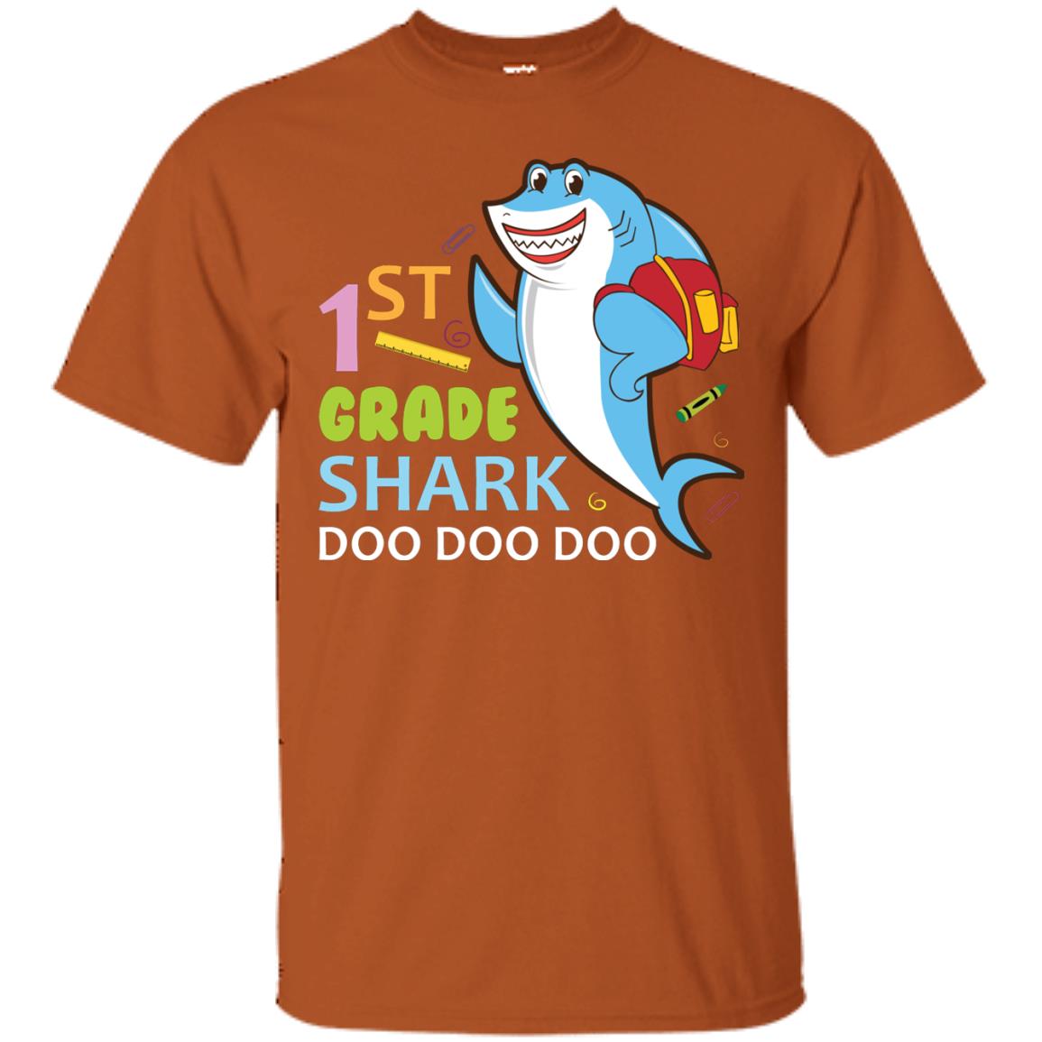 1st Grade Shark Doo Doo Doo Back To School T-shirt Texas Orange