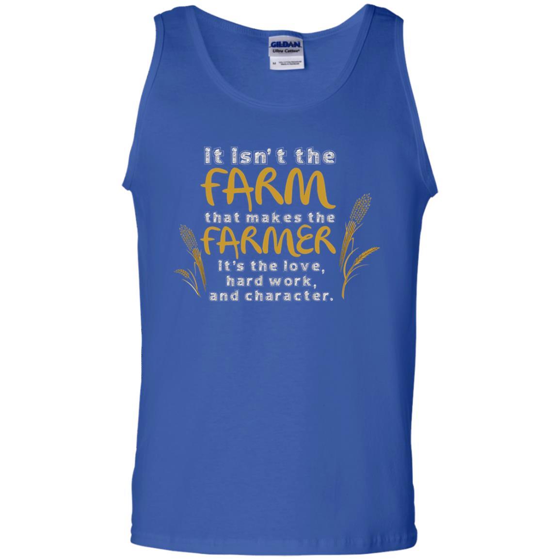 Farmer T-shirt It Isn't The Farm That Makes The Farmer Royal