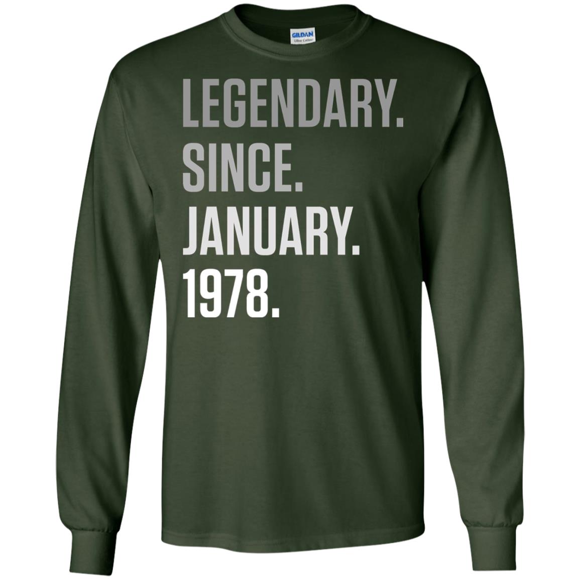 40th Birthday T-shirt Legendary Since January 1978 Forest Green