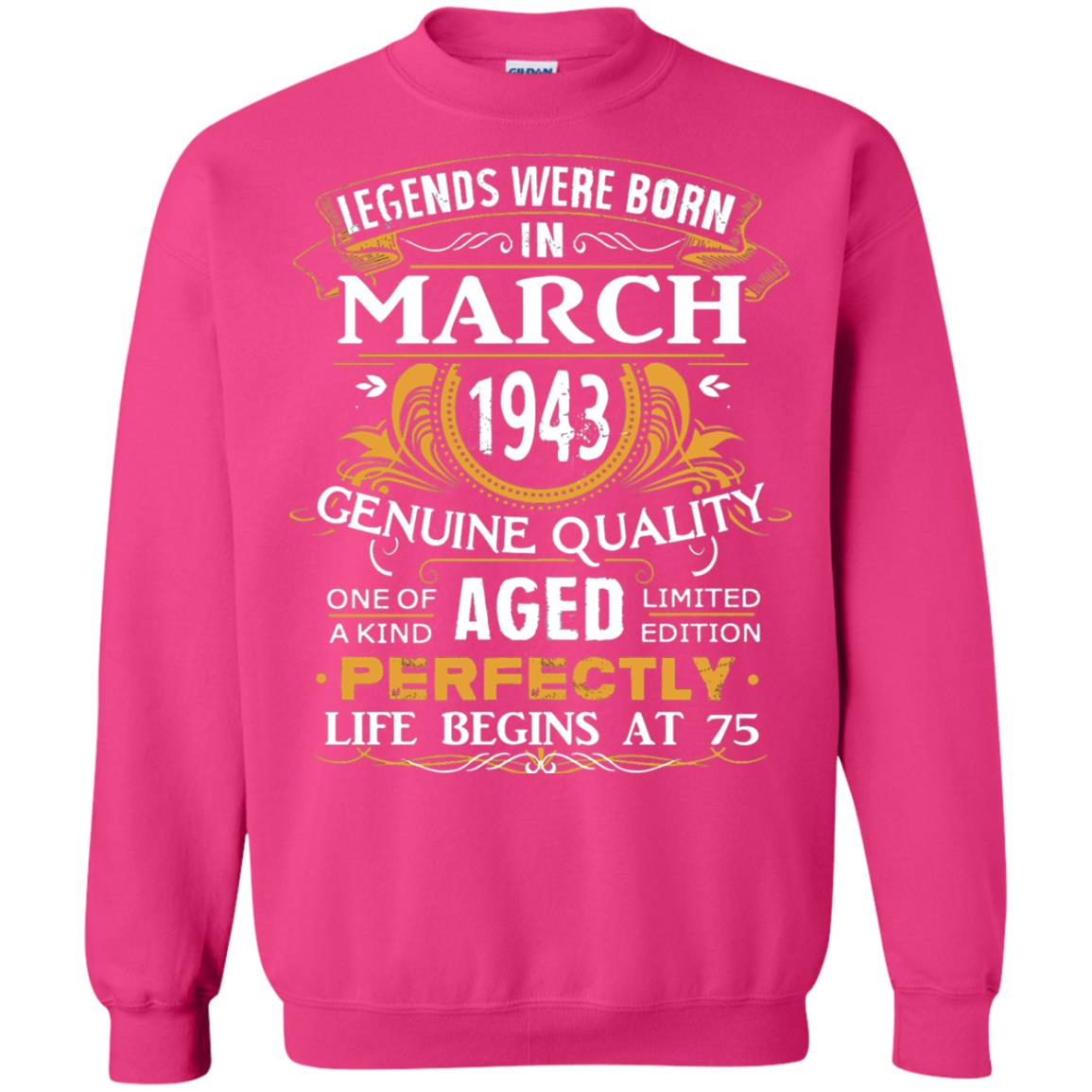 75th Birthday Shirt Legends Were Born In March 1943 Heliconia