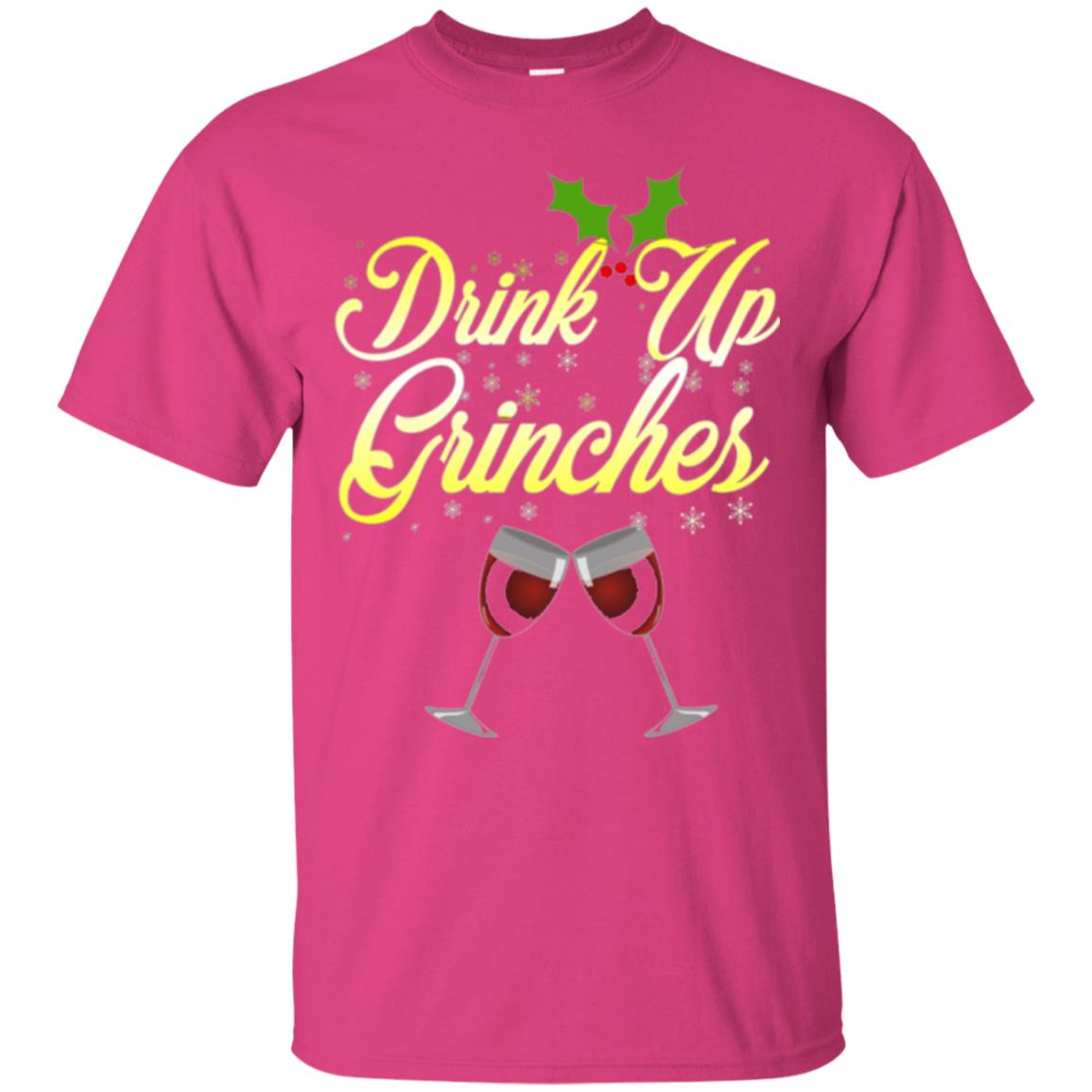 Christmas T-shirt Drink Up Grinches Heliconia
