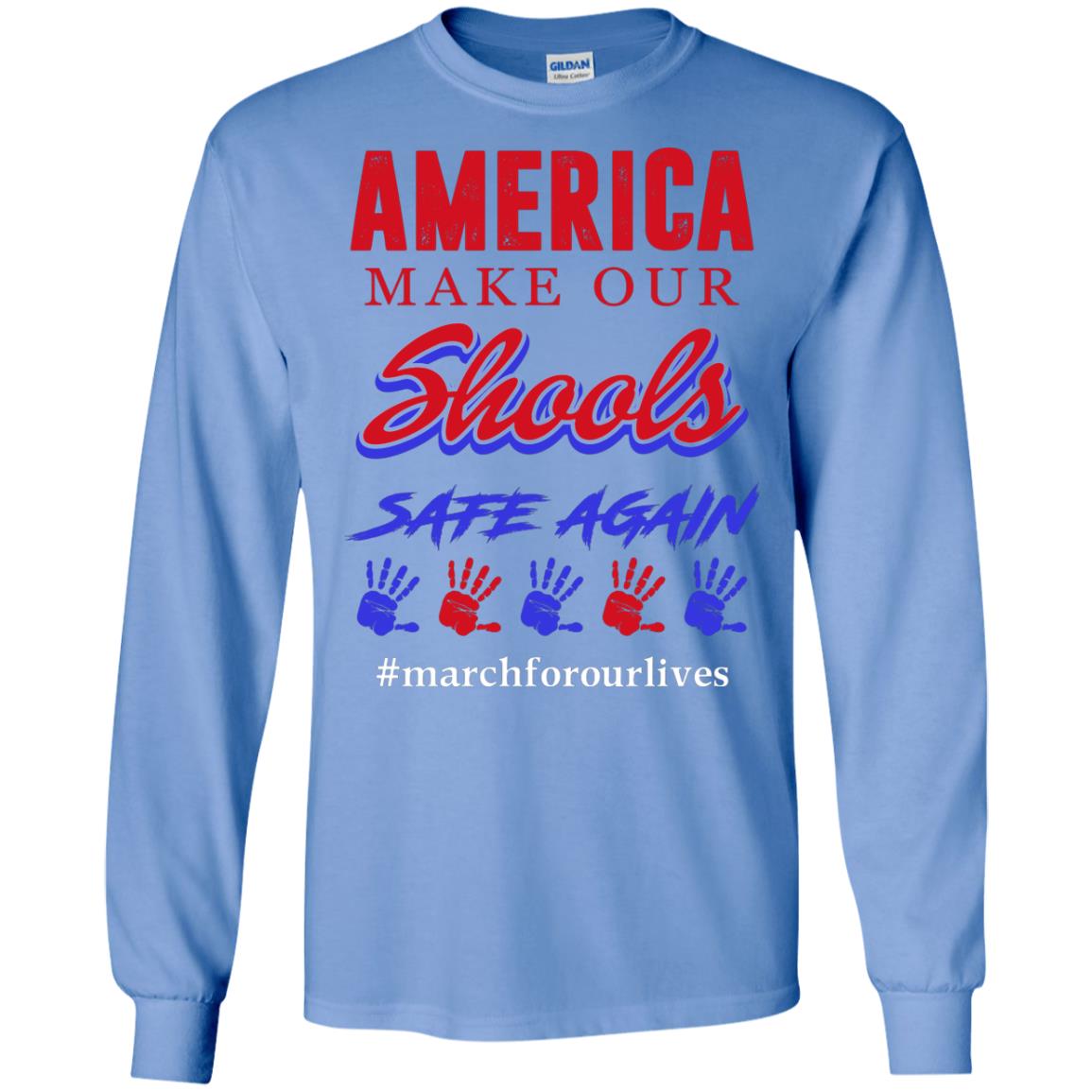 America Make Our Schools Safe Again Carolina Blue