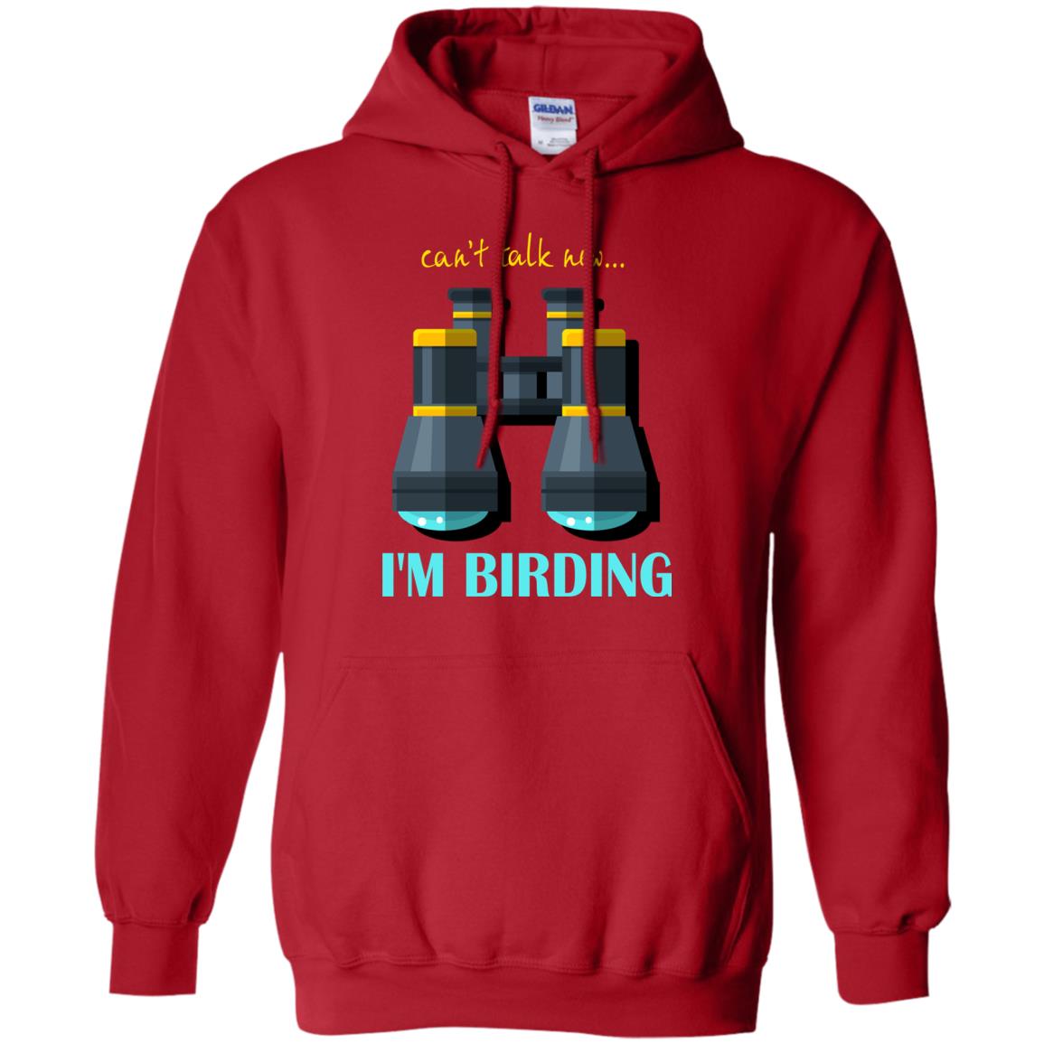 Bird-watching T-shirt Can't Talk Now I'm Birding Red