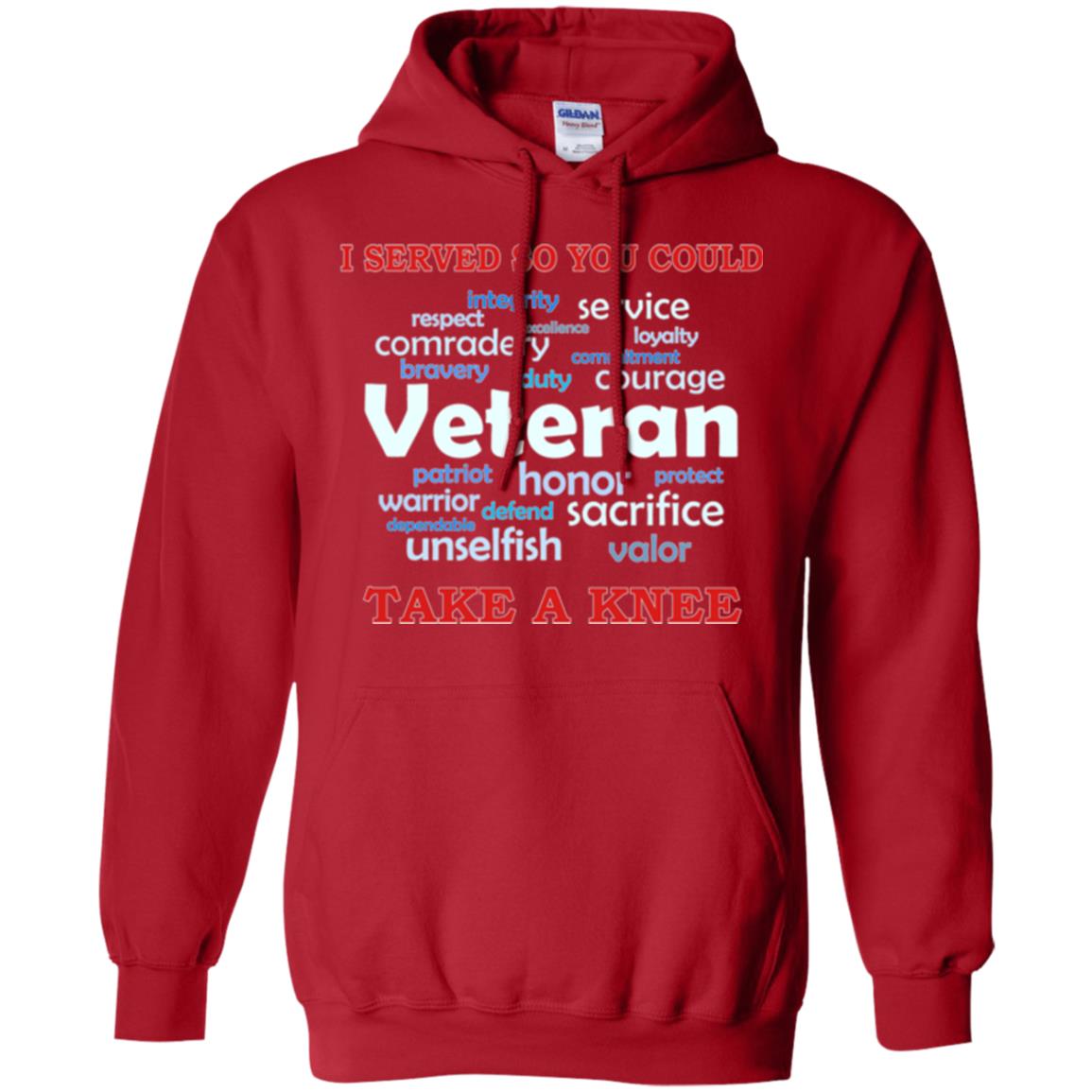 I Served So You Could Take A Knee Veteran Sacrifice T-shirt Red