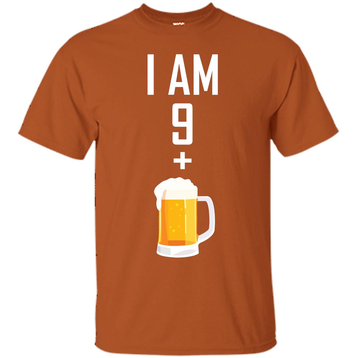 I Am 9 Plus 1 Beer 10th Birthday Shirt Texas Orange