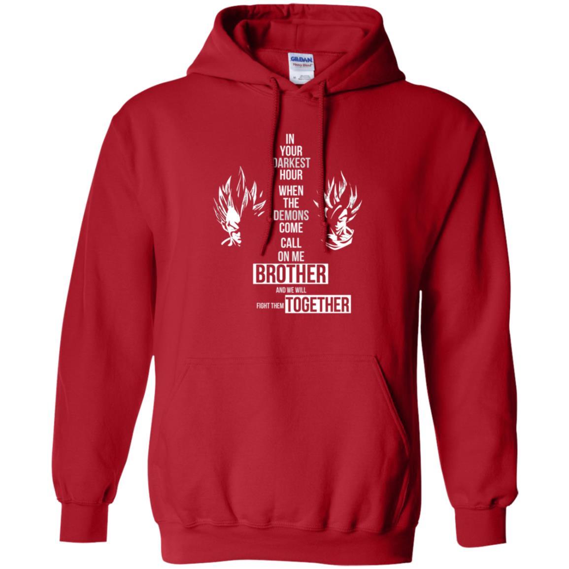 Son Goku T-shirt In Your Darkest Hour When The Demons Come Call On Me Brother Red